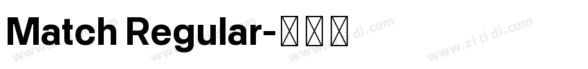 Match Regular字体转换